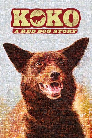 Koko: A Red Dog Story's poster