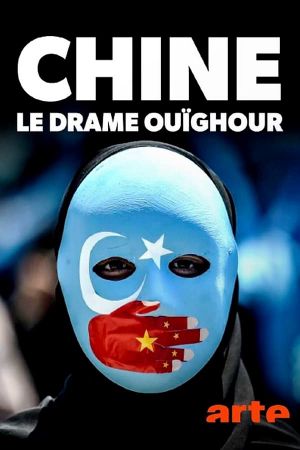 China: The Uighur Tragedy's poster