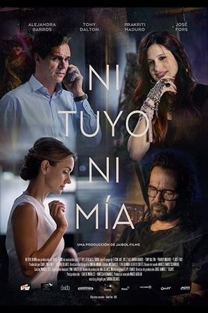 Ni tuyo, Ni mía's poster