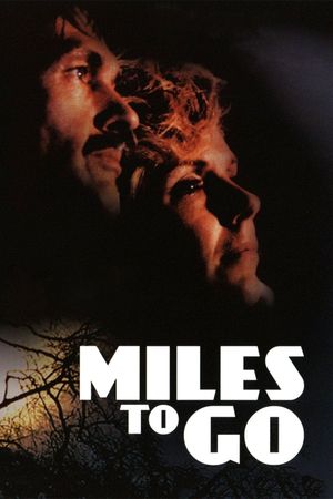 Miles to Go…'s poster