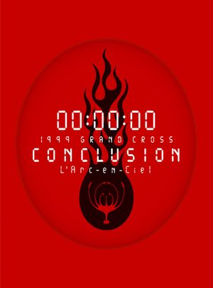 L'Arc-en-Ciel: 1999 Grand Cross Conclusion's poster