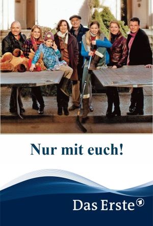 Nur mit euch!'s poster