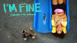 I'm Fine (Thanks for Asking)'s poster