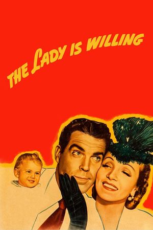 The Lady Is Willing's poster
