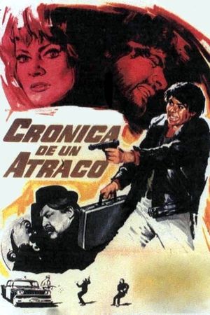 Crónica de un atraco's poster