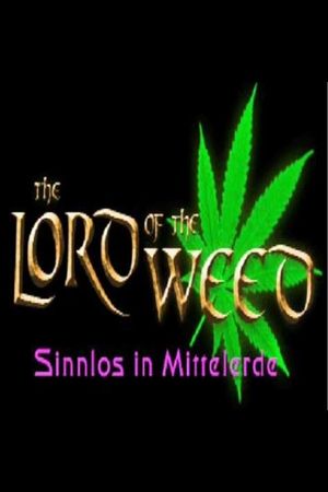 Lord of the Weed's poster