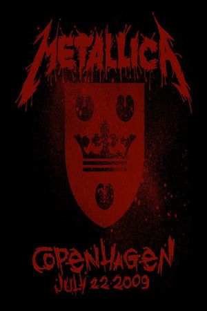 Metallica: Live in Copenhagen, Denmark - July 22, 2009's poster