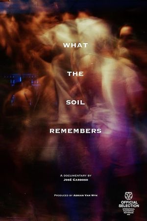 What the Soil Remembers's poster