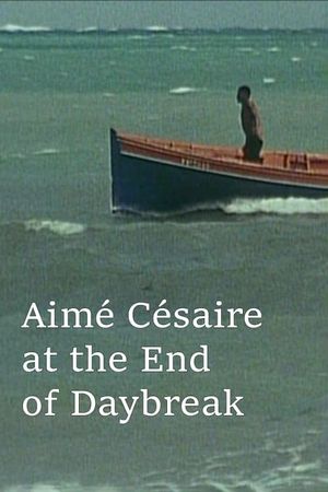 Aimé Césaire at the End of Daybreak's poster