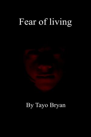 Fear Of Living's poster image