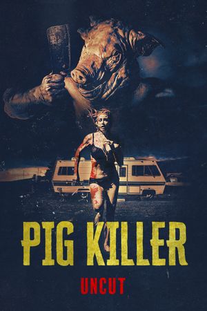Pig Killer's poster