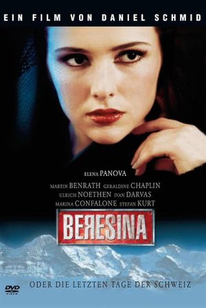 Beresina or The Last Days of Switzerland's poster