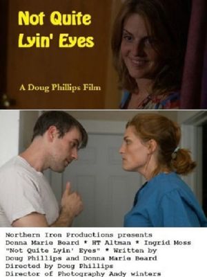 Not Quite Lyin' Eyes's poster image