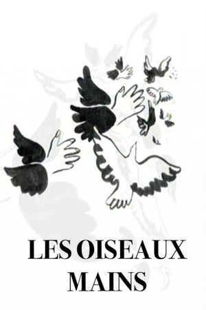 Les oiseaux mains's poster