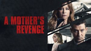 A Mother's Revenge's poster