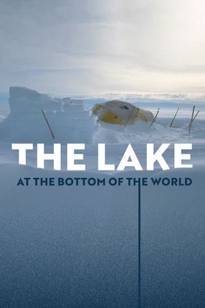 The Lake at the Bottom of the World's poster