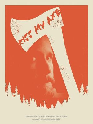 Kiss My Axe's poster