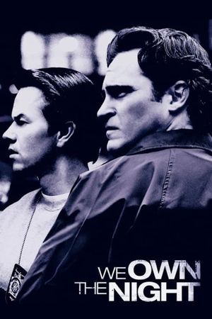 We Own the Night's poster