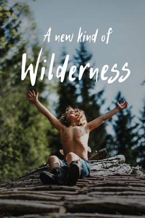 A New Kind of Wilderness's poster