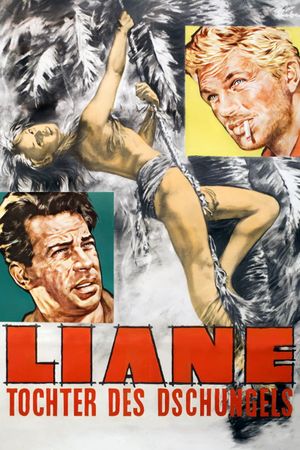 Liane, die Tochter des Dschungels's poster