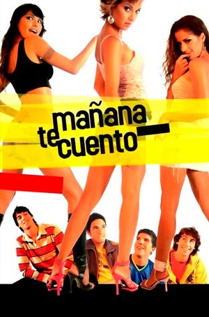 Mañana te cuento's poster