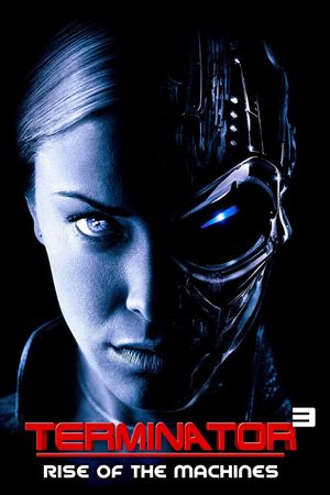 Terminator 3: Rise of the Machines's poster