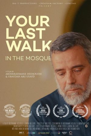 Your Last Walk In The Mosque's poster