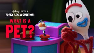 Forky Asks a Question: What Is a Pet?'s poster