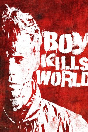 Boy Kills World's poster