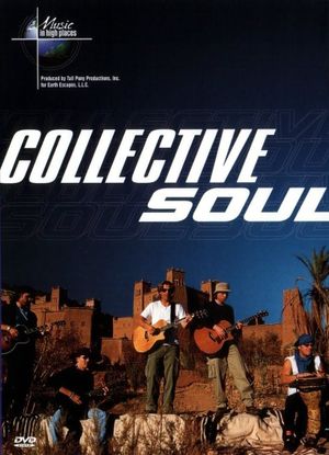 Collective Soul: Music in High Places's poster