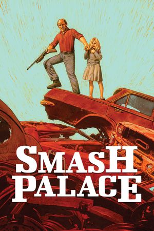 Smash Palace's poster