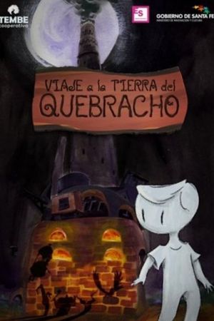 Viaje a la tierra del Quebracho's poster