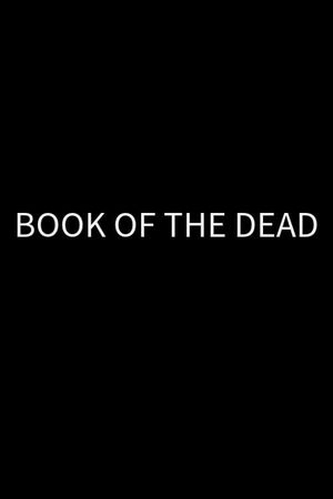 Book Of The Dead's poster image