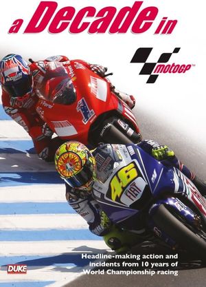 A Decade In MotoGP's poster