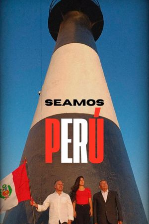 Seamos Perú's poster
