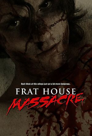 Frat House Massacre's poster