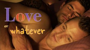 Love or Whatever's poster