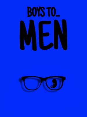 Boys to Men - Bro to Bro's poster
