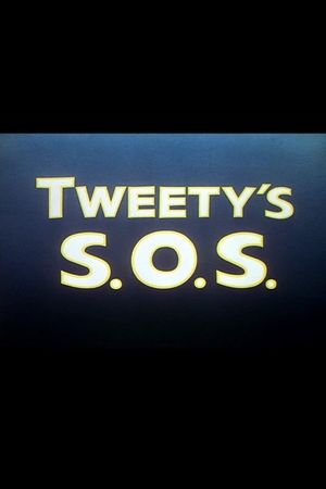 Tweety's S.O.S.'s poster