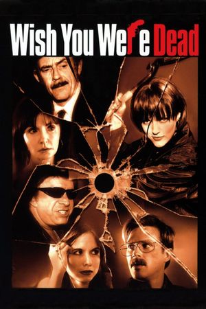 Wish You Were Dead's poster
