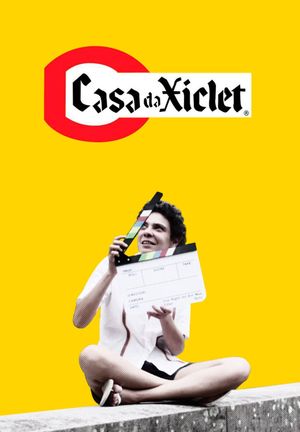 Casa da Xiclet's poster