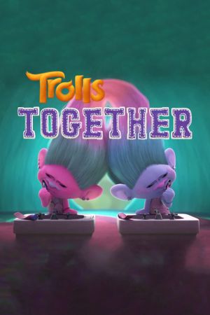 Trolls: Together's poster