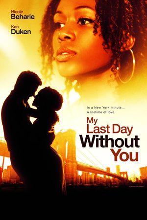 My Last Day Without You's poster