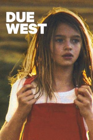 Due West's poster