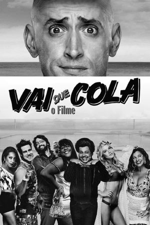 Vai que Cola: O Filme's poster