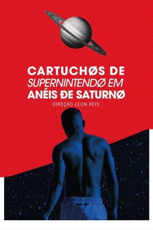 Cartuchos de Super Nintendo em Anéis de Saturno's poster