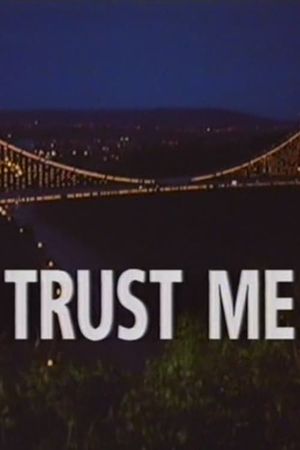 Trust Me's poster