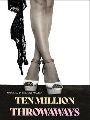 Ten Million Throwaways's poster