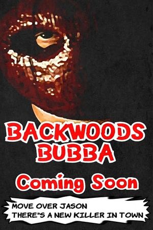 Backwoods Bubba (Full movie)'s poster