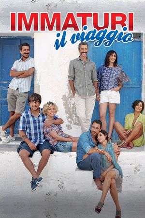 Immaturi - Il viaggio's poster